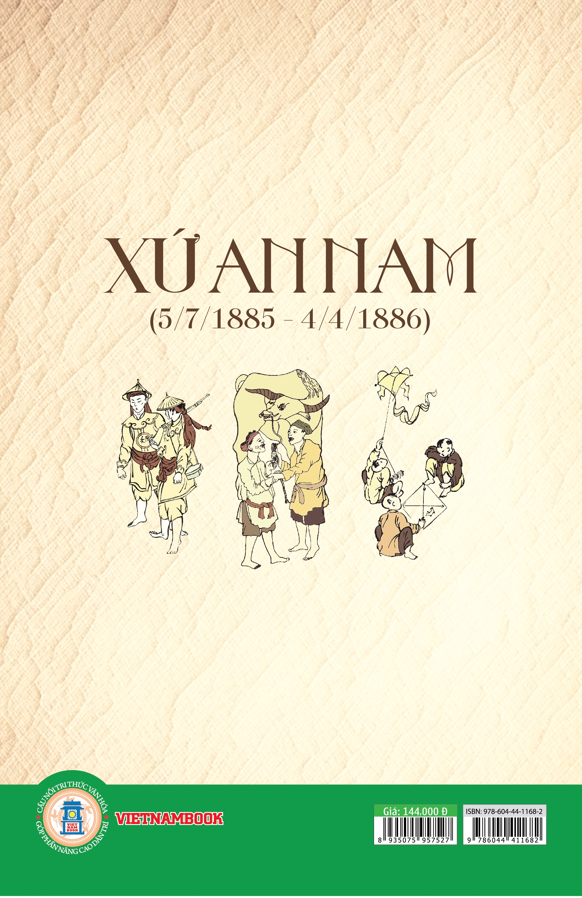 Xứ An Nam (5/7/1885 - 4/4/1886) - Léon Prudhomme, Huỳnh Phương Bá dịch, Lưu Anh Rô &amp; Võ Hà chú giải và hiệu đính