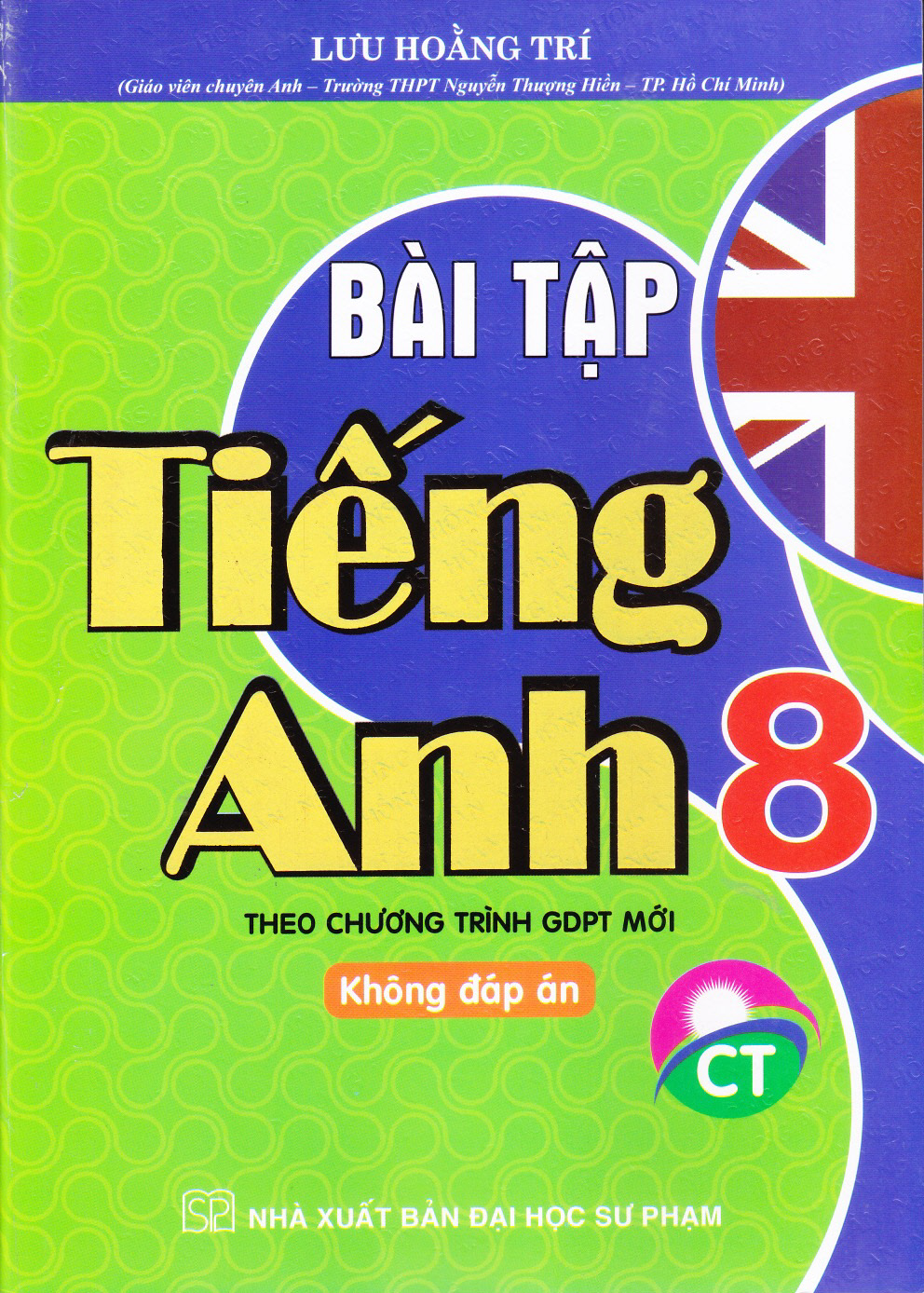 Bài tập tiếng anh 8 - Chân trời sáng tạo - Tặng kèm đáp án bản mềm