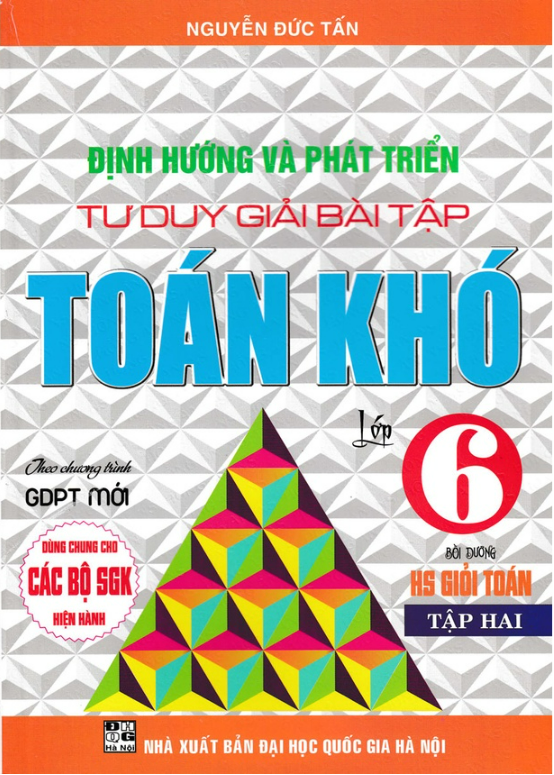 Sách - Định Hướng Và Phát Triển Tư Duy Giải Bài Tập Toán Khó Lớp 6 - Tập 2