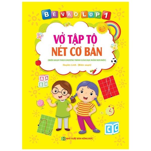 Bé Vào Lớp 1 - Vở Tập Tô Nét Cơ Bản