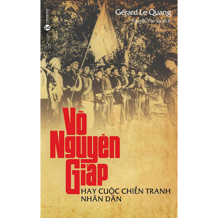 Võ Nguyên Giáp Hay Cuộc Chiến Tranh Nhân Dân