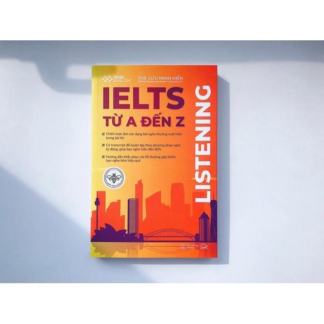Sách IELTS Từ A Đến Z  Listening - Bản Quyền