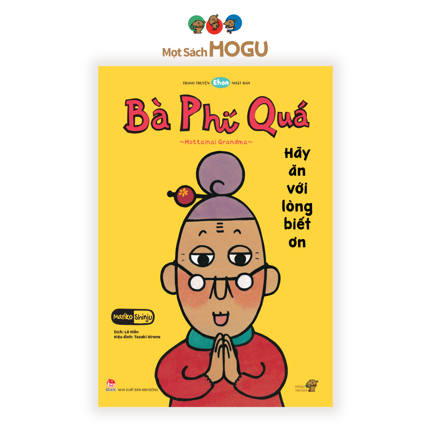Ehon - Phát Triển Tư Duy - Bà Phí Quá - Hãy Ăn Với Lòng Biết Ơn - Cho Bé 3 - 6 Tuổi