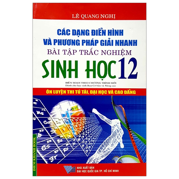 Các Dạng Điển Hình Và Phương Pháp Giải Nhanh Bài Tập Trắc Nghiệm Sinh Học 12