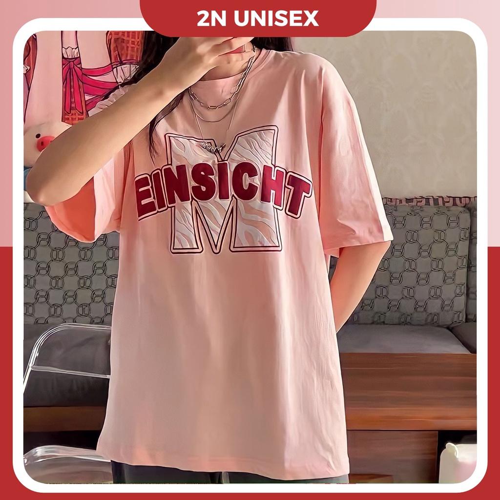 Áo thun tay lỡ form rộng unisex, phông nam nữ oversize Einsicht 2N Unisex