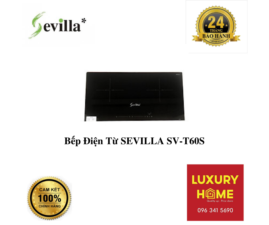 Bếp Điện Từ SEVILLA SV-T60S - Chính Hãng