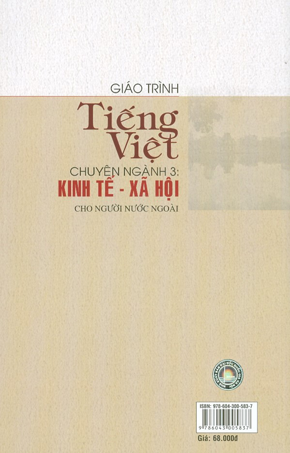 Giáo Trình Tiếng Việt Chuyên Ngành 3: Kinh Tế - Xã Hội Cho Người Nước Ngoài