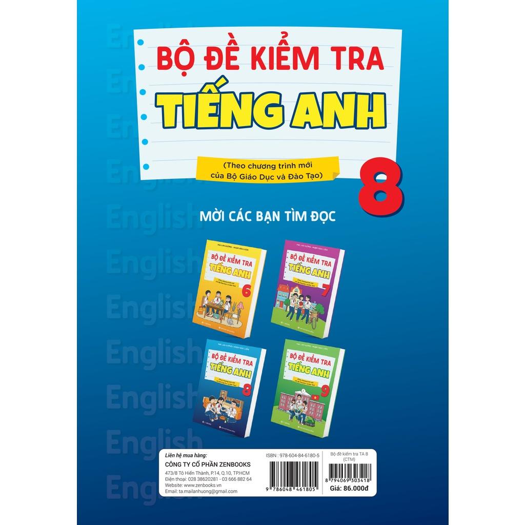 Bộ Đề Kiểm Tra Tiếng Anh 8 - Bản Quyền
