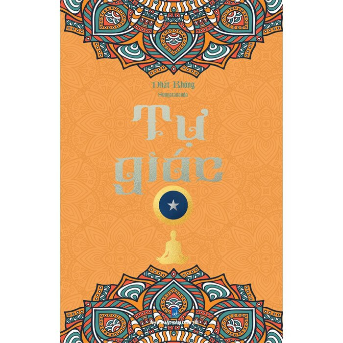 TỰ GIÁC - Nhất Không