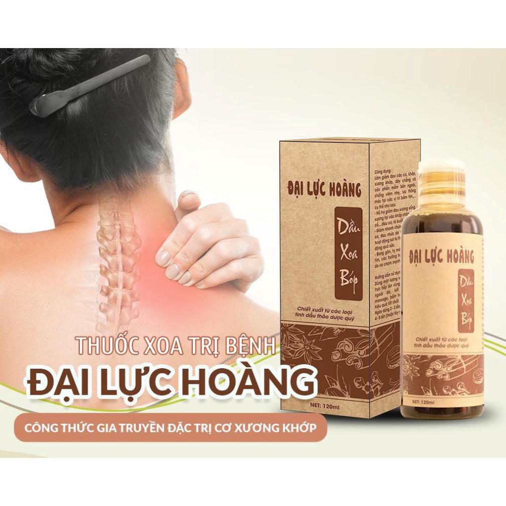 Dầu xoa bóp Đại Lực Hoàng giải pháp hỗ trợ cơ xương khớp