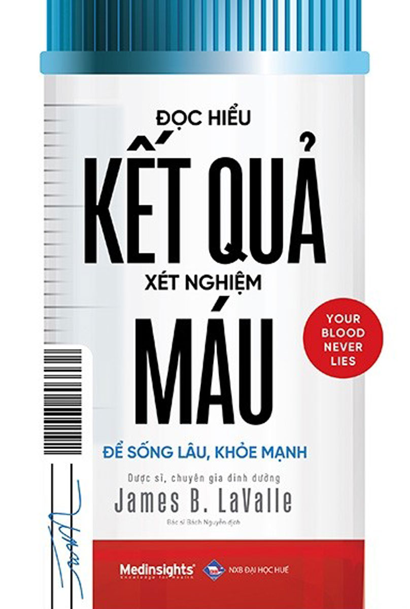 Đọc Hiểu Kết Quả Xét Nghiệm Máu