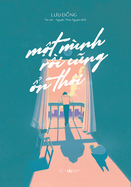 Sách Một Mình Rồi Cũng Ổn Thôi  Lưu Đồng - Bản Quyền