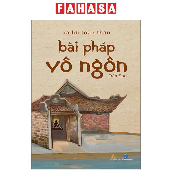 Xá Lợi Toàn Thân - Bài Pháp Vô Ngôn