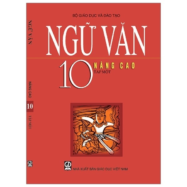 Ngữ Văn 10/1 - Nâng Cao (2020)