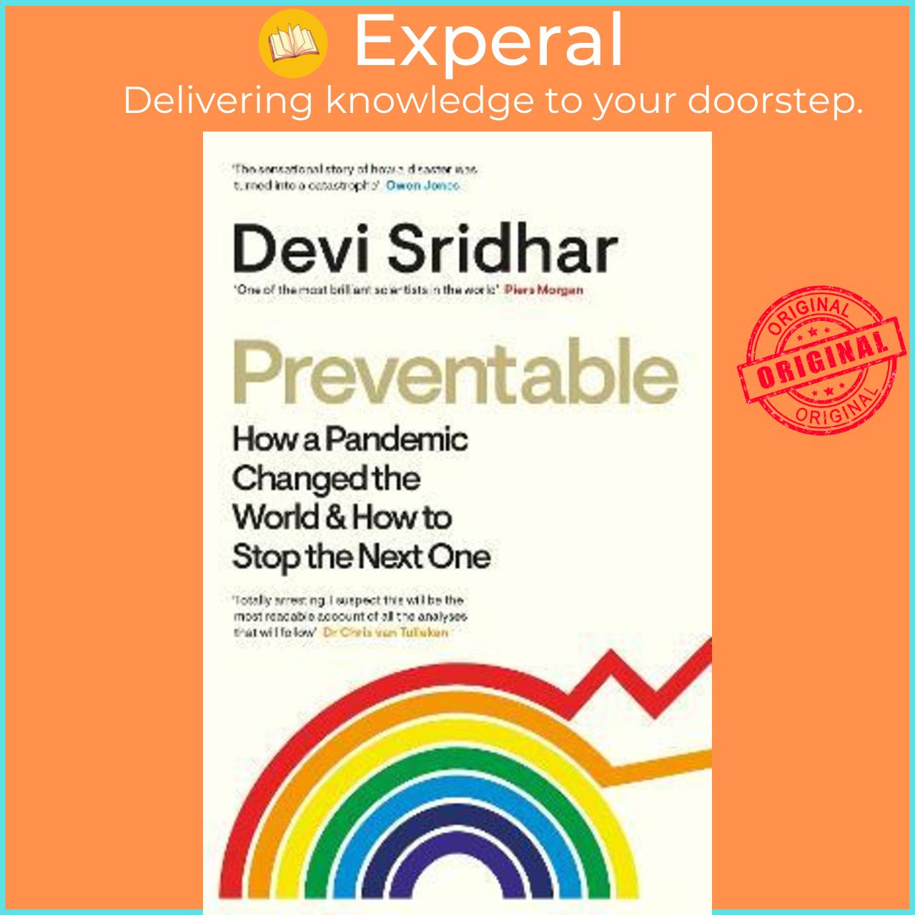 Sách - Preventable : How a Pandemic Changed the World & How to Stop the Next One by Devi Sridhar (UK edition, hardcover)