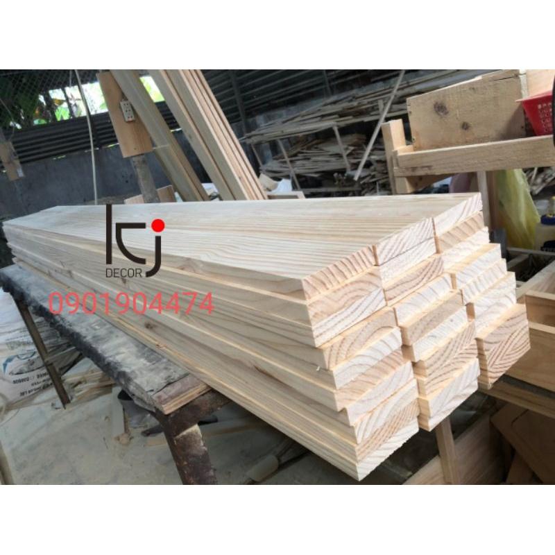 - THANH GỖ THÔNG DÀI 120x19.5x2 CM LÁNG MỊN 4 MẶT