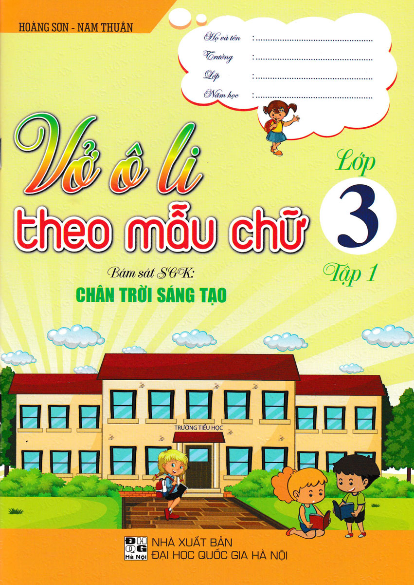 Vở Ô Li Theo Mẫu Chữ Lớp 3 - Tập 1 (Bám Sát SGK Chân Trời Sáng Tạo)_HA