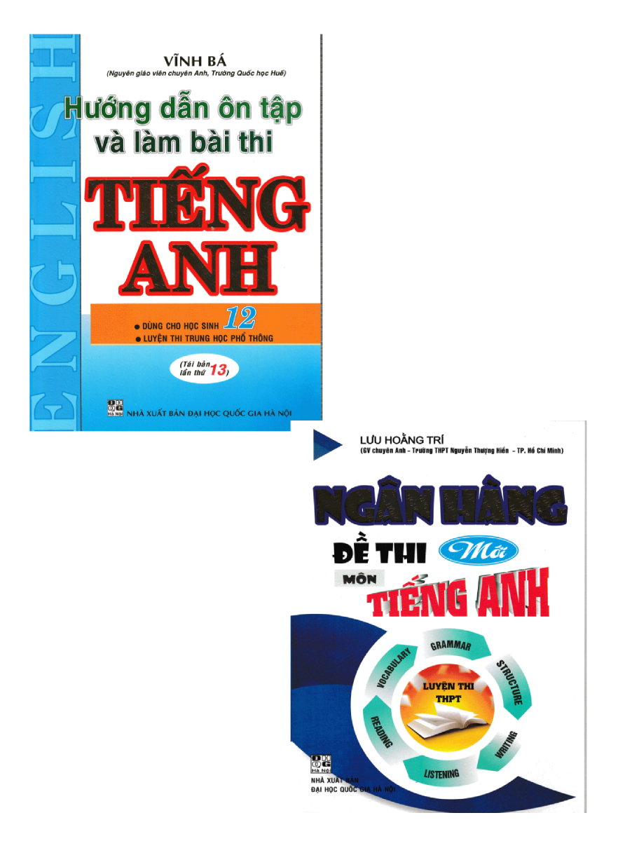 Combo Hướng Dẫn Ôn Tập Và Làm Bài Thi Tiếng Anh 12 + Ngân Hàng Đề thi Mới Môn Tiếng Anh Luyện Thi THPT _HA