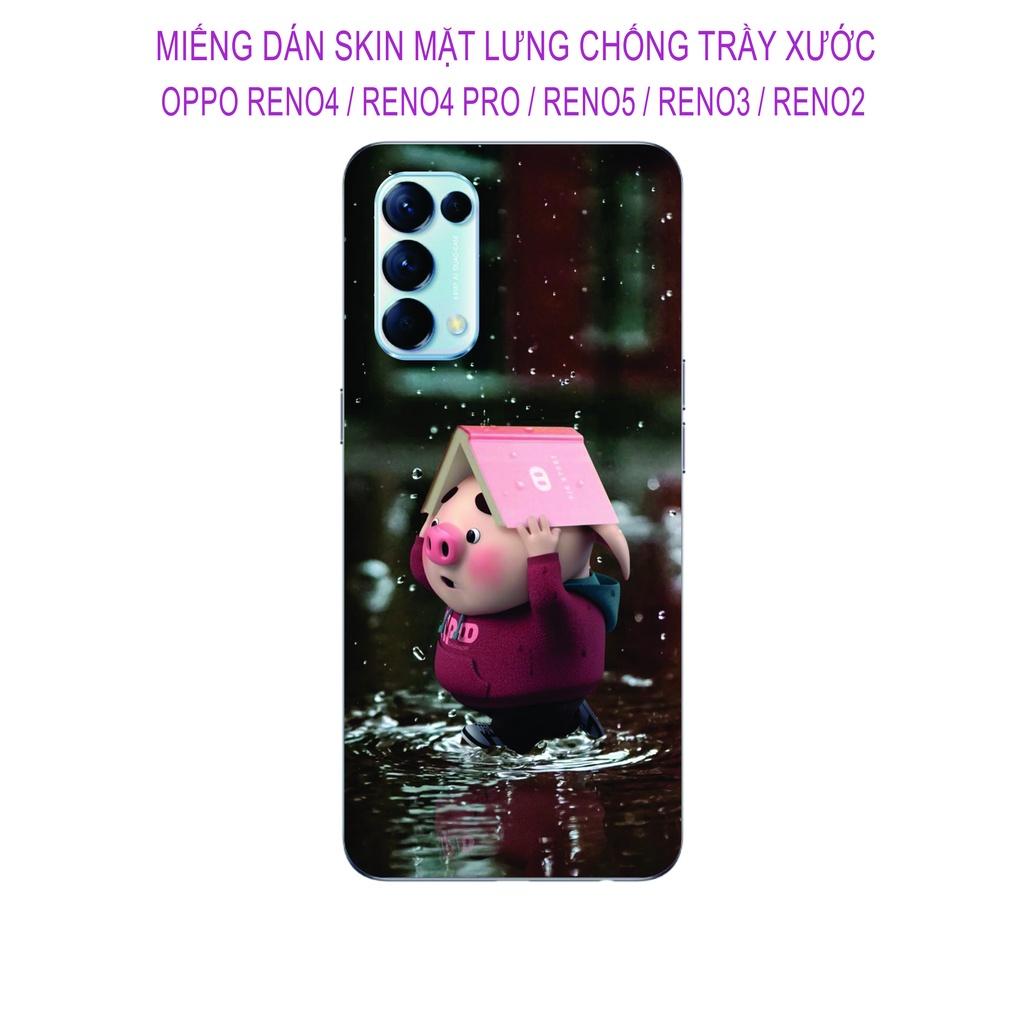 Miếng Dán Skin dành cho OPPO Reno 5 / Reno 4 / Reno 4pro / Reno 3 / Reno 2 / Reno 2F, Hình ảnh sắt nét chống trầy xước