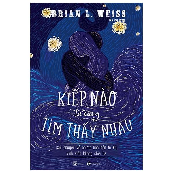 Combo Ám Ảnh Từ Kiếp Trước + Kiếp Nào Ta Cũng Tìm Thấy Nhau