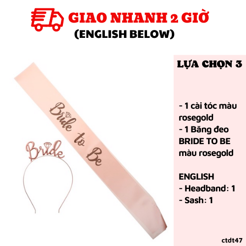 Bộ phụ kiện cài tóc, dây đeo chéo, lúp cô dâu tiệc chia tay độc thân Bride To Be ctdt47