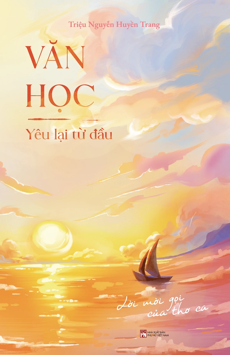 Văn Học Yêu Lại Từ Đầu: Lời Mời Gọi Của Thơ Ca