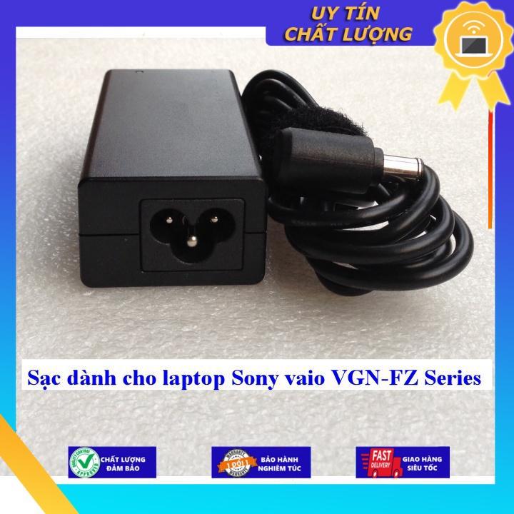 Sạc dùng cho laptop Sony vaio VGN-FZ Series - Hàng Nhập Khẩu New Seal