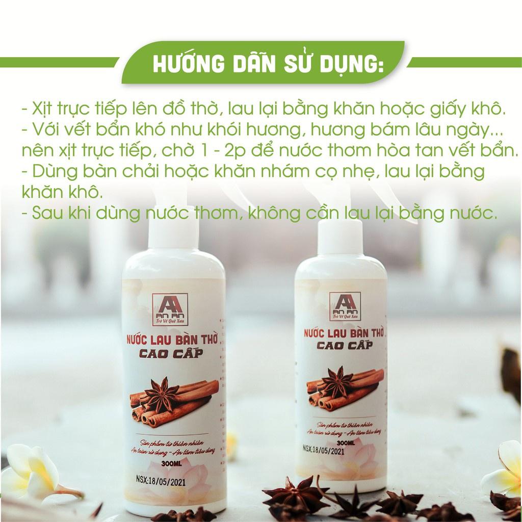 Nước lau bàn thờ An An cao cấp, chuyên dụng lau bàn thờ, tinh chất quế và thảo mộc giúp tẩy uế 250ml