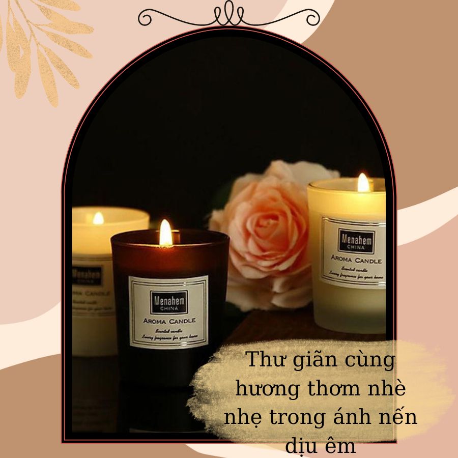 Nến Thơm Thiên Nhiên Không Khói Cao Cấp Aroma Menahem Thư Giãn Giảm Stress Nến Cốc Thơm Trang Trí Decor Phòng