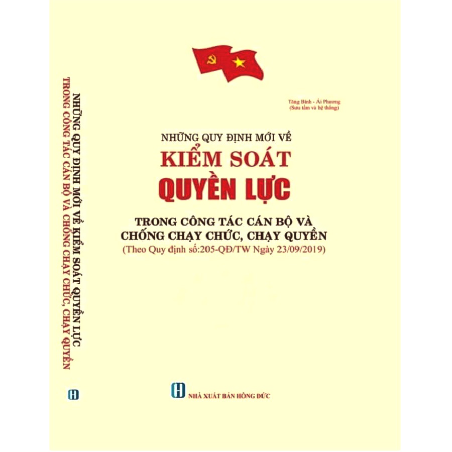 SÁCH NHỮNG QUY ĐỊNH MỚI VỀ KIỂM SOÁT QUYỀN LỰC TRONG CÔNG TÁC CÁN BỘ VÀ CHỐNG CHẠY CHỨC, CHẠY QUYỀN