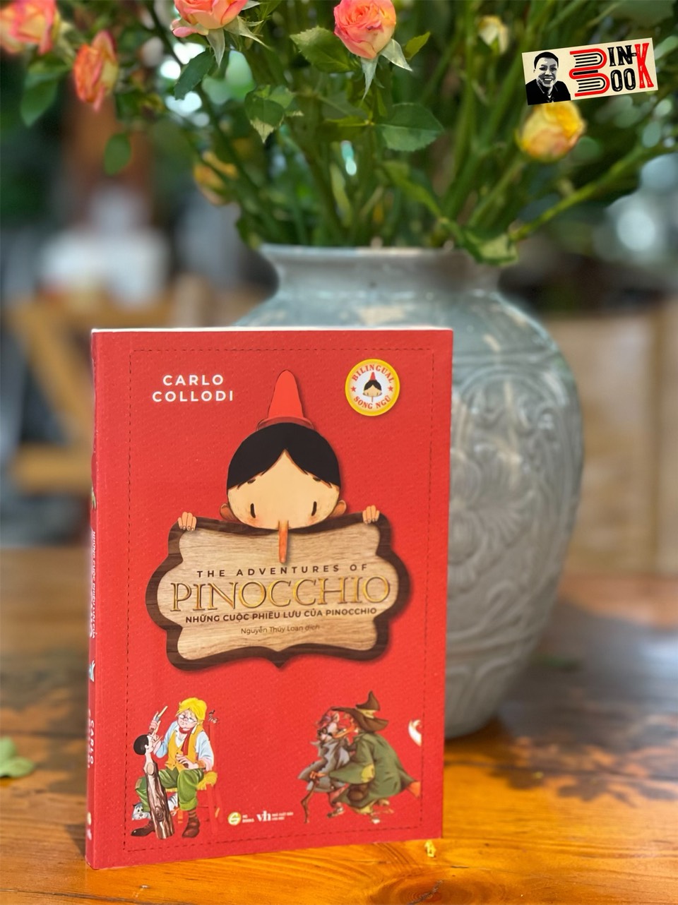 PINOCCHIO - Những cuộc phiêu lưu của Pinocchio - Carlo Collodi - Nguyễn Thúy Loan dịch - Hà Giang -NXB Văn Học