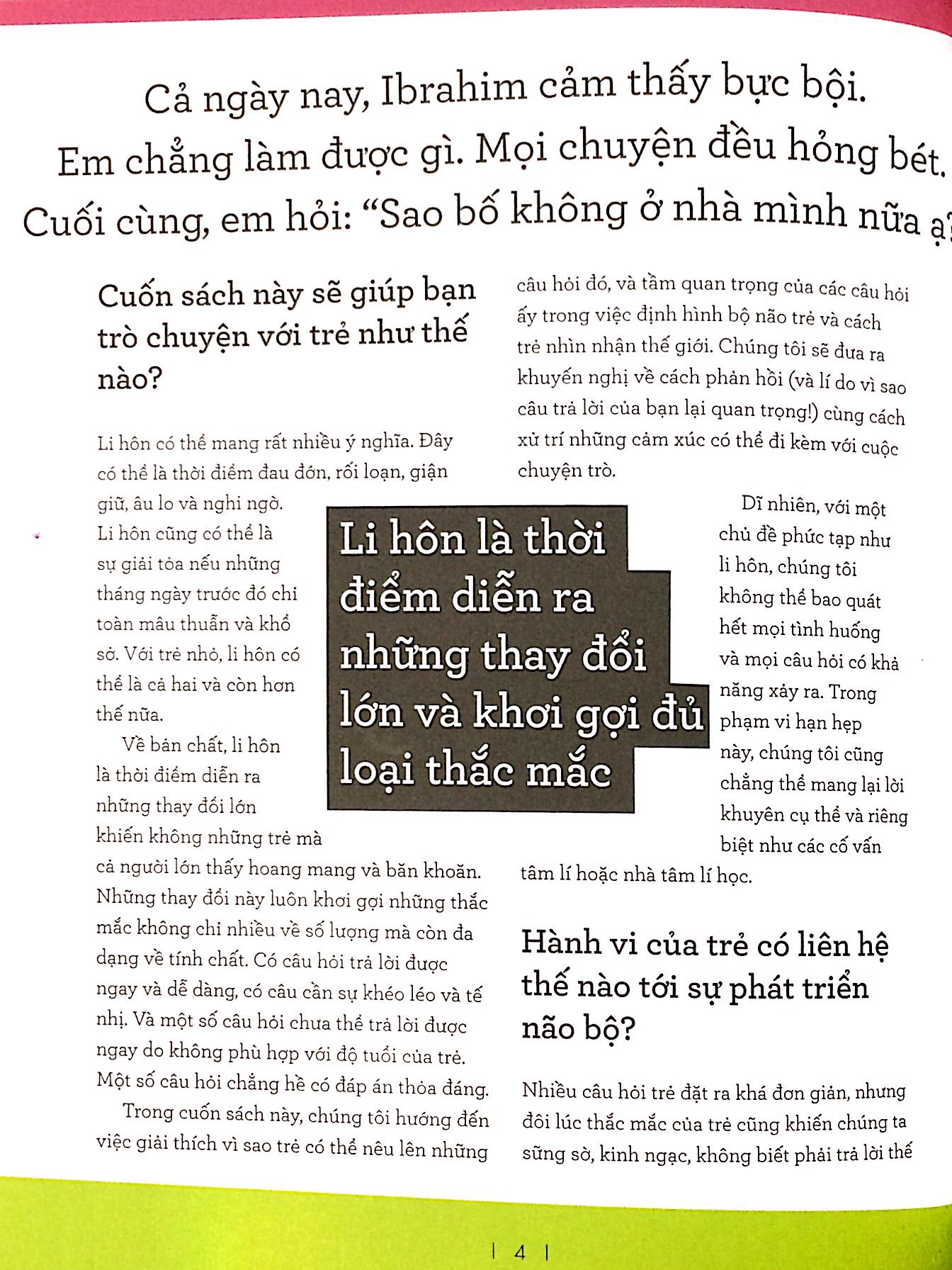 Vì Sao Cả Nhà Mình Không Sống Cùng Nhau Nữa? - Những Thắc Mắc Lớn Của Các Bạn Nhỏ Khi Gia Đình Tan Vỡ