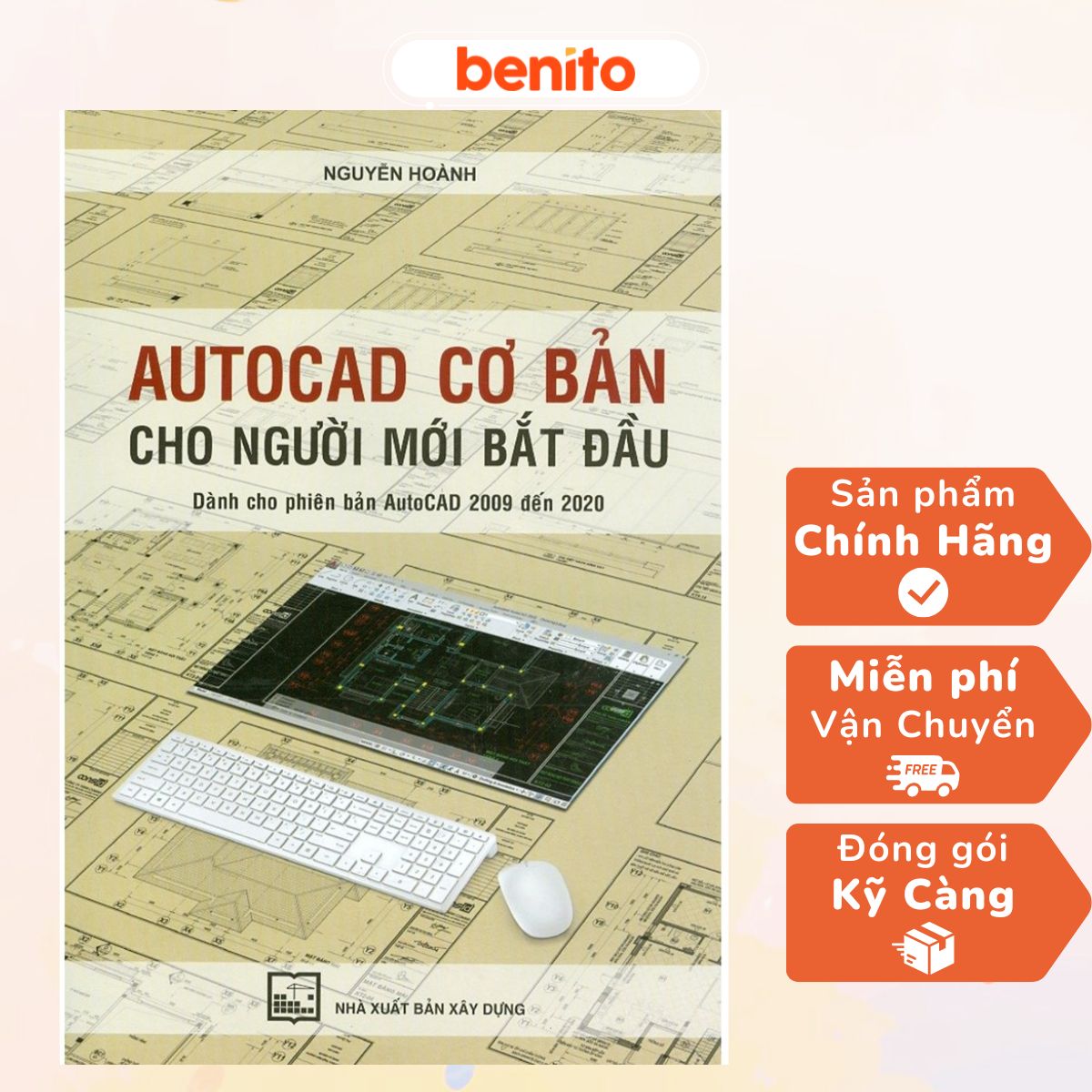 Benito - Sách - AutoCAD cơ bản cho người mới bắt đầu - NXB Xây dựng