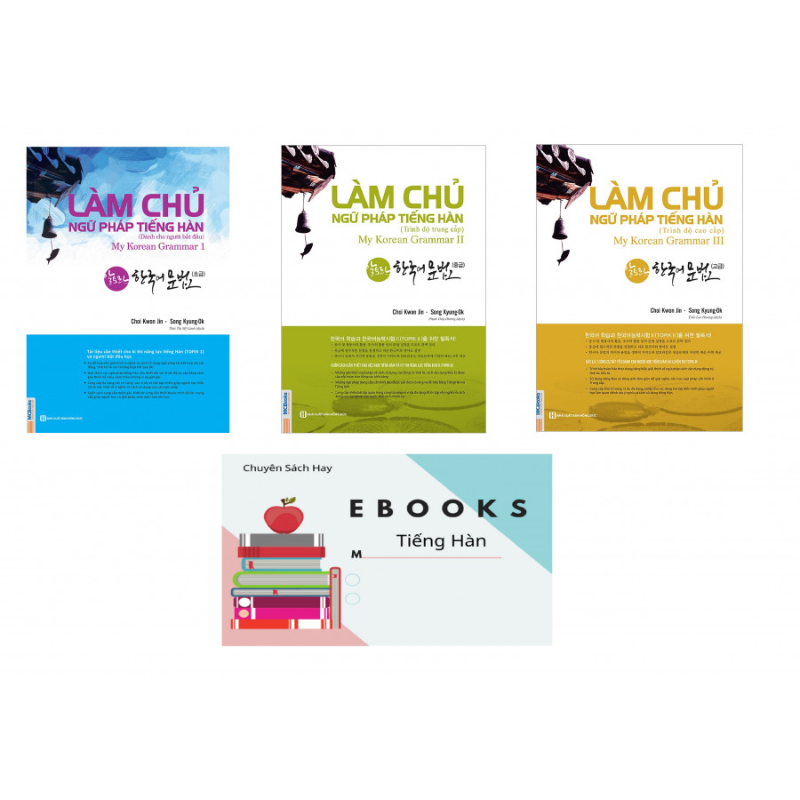 Combo Làm Chủ Ngữ Pháp Tiếng Hàn - Dành Cho Người Bắt Đầu - Trung Cấp - Cao Cấp - Tặng EBooks Tiếng Hàn