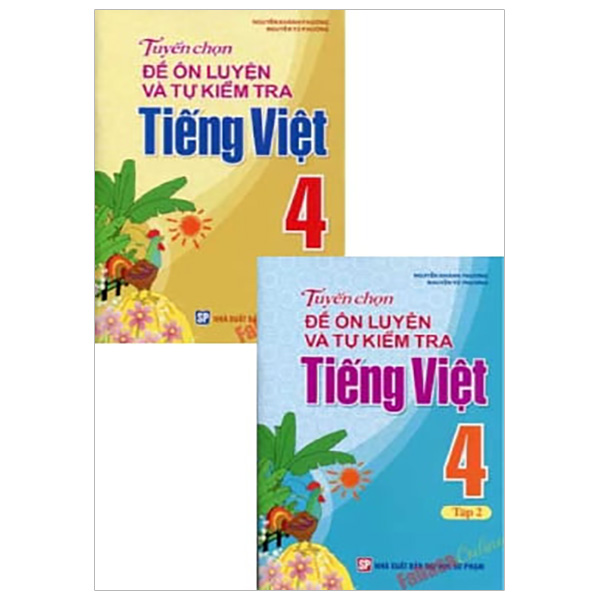 Combo Tuyển Chọn Đề Ôn Luyện Và Tự Kiểm Tra Tiếng Việt Lớp 4 (Bộ 2 Tập)