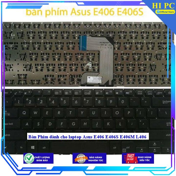 Bàn Phím dành cho laptop Asus E406 E406S E406M L406 - Hàng Nhập Khẩu
