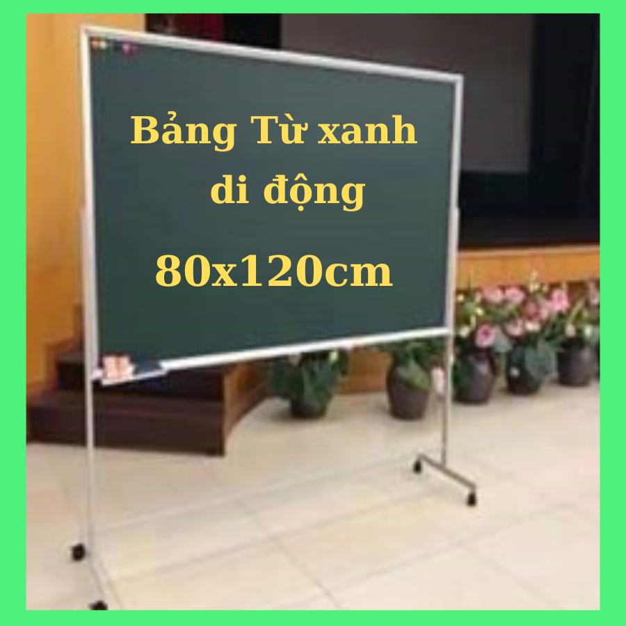 Bảng từ xanh di động, KT: 80x120cm