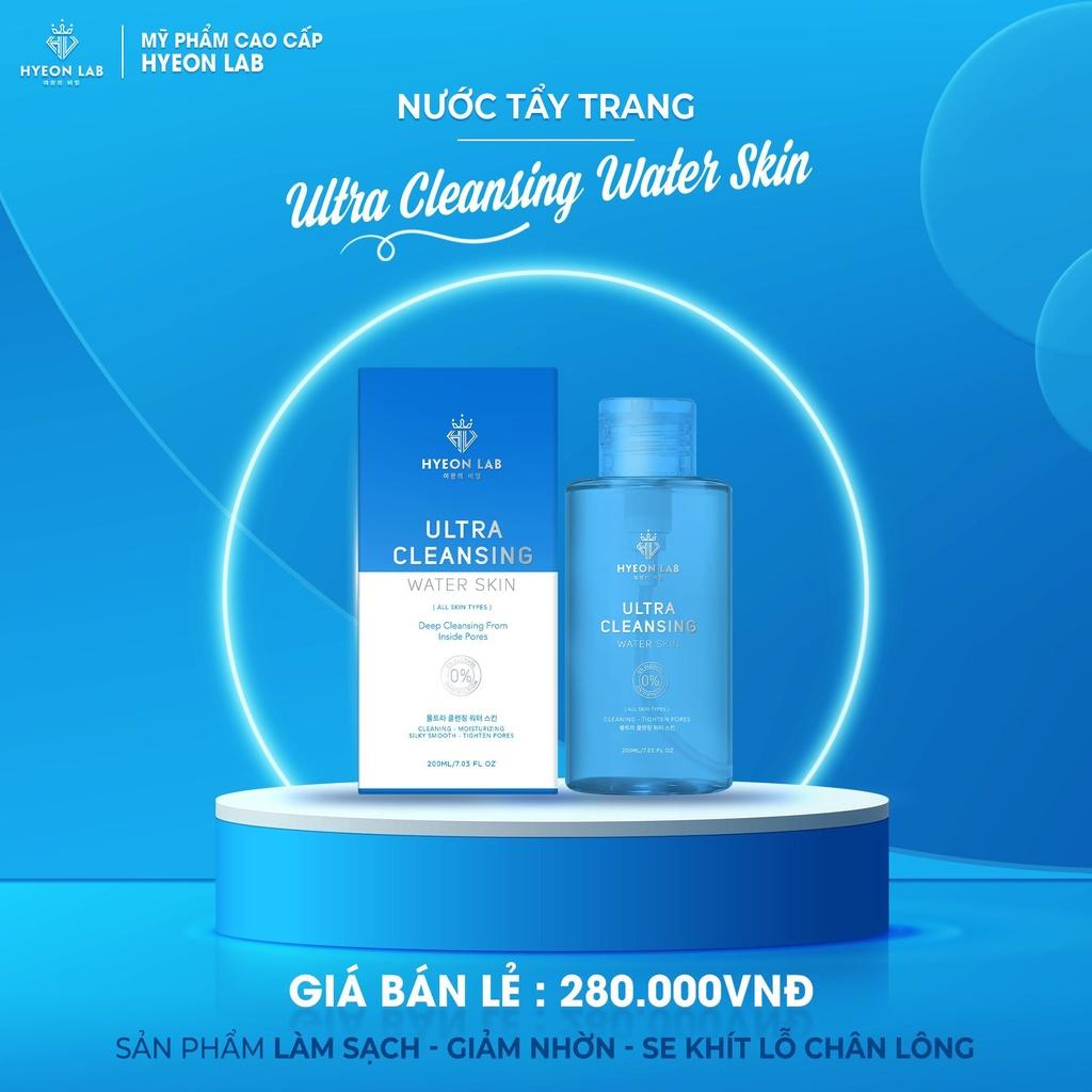 Ultra Cleansing Water Skin| Tẩy Trang Hyeon Lab | Làm sạch lớp make up, bụi bẩn, hỗ trợ giảm nhờn, se khít lỗ chân lông