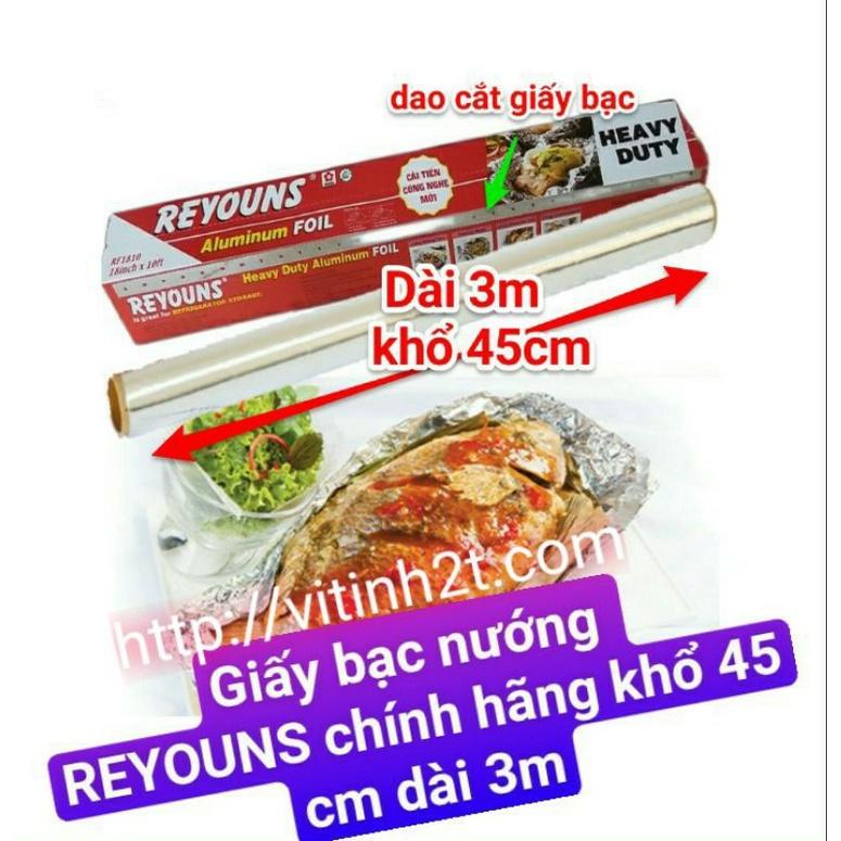 Giấy bạc nướng Reyouns 45cm x 3m nướng thực phẩm, nướng cá, nướng trong lò vi sóng