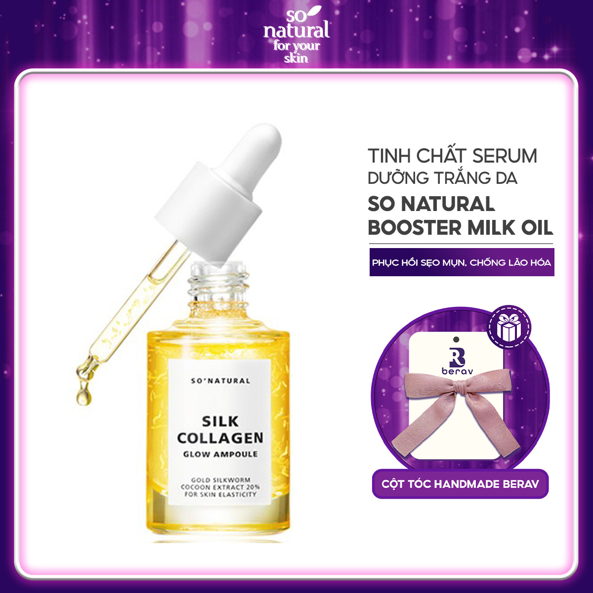 Serum Dưỡng Da Căng Bóng Và Chống Lão Hoá Silk Collagen Glow Ampoule So Natural 30ml - Tặng Kèm Cột Tóc Nơ BERAV Handmade Annie Ribbon Giao Màu Ngẫu Nhiên