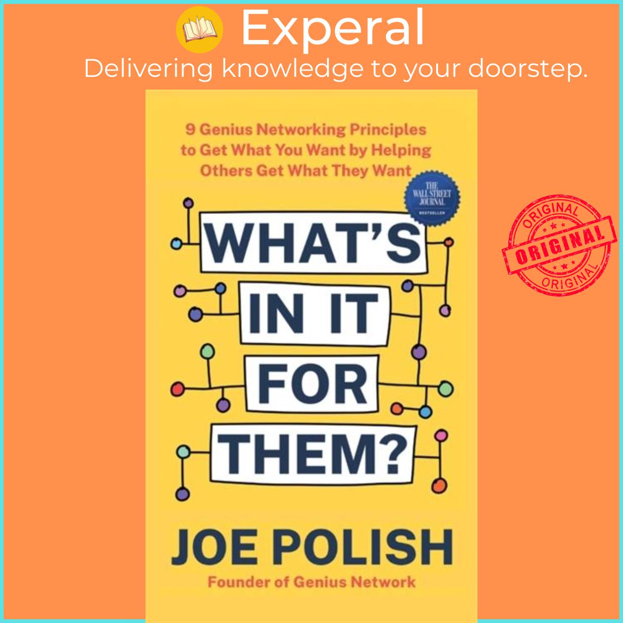 Sách - What's in It for Them? - 9 Genius Networking Principles to Get What You Wan by Joe Polish (UK edition, paperback)
