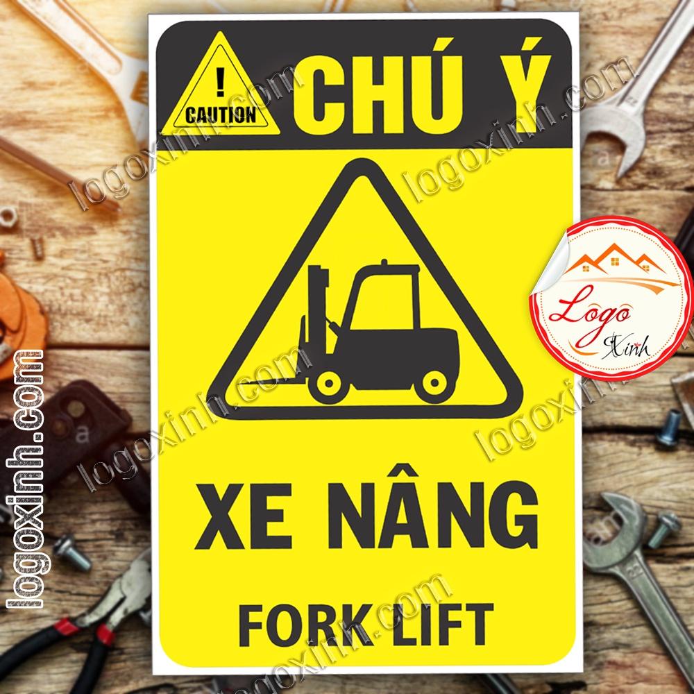 LOGO TEM STICKER CẢNH BÁO XE NÂNG, FORK LIFT - BIỂN CẢNH BÁO AN TOÀN LAO ĐỘNG
