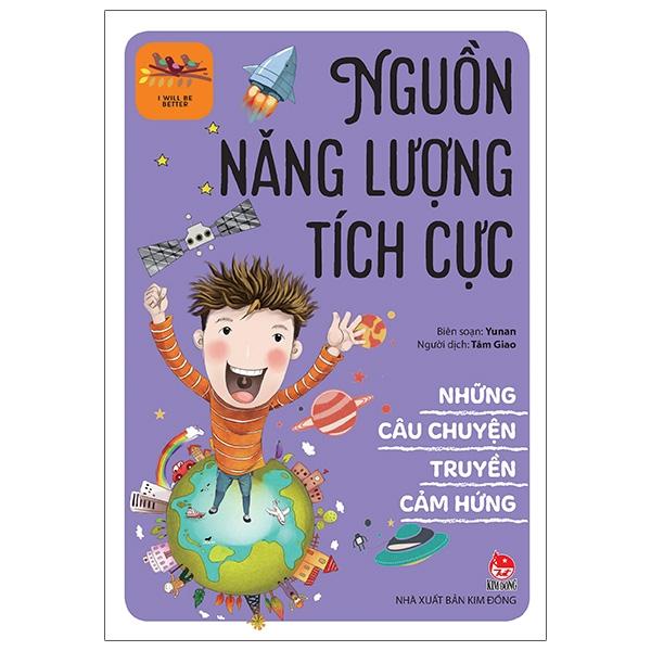 Những Câu Chuyện Truyền Cảm Hứng - I Will Be Better: Nguồn Năng Lượng Tích Cực