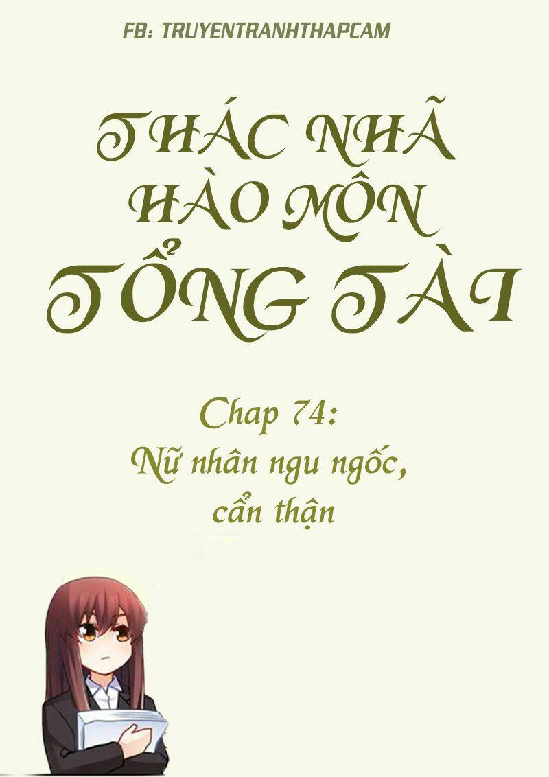 thác nhạ hào môn tổng tài chapter 74 1