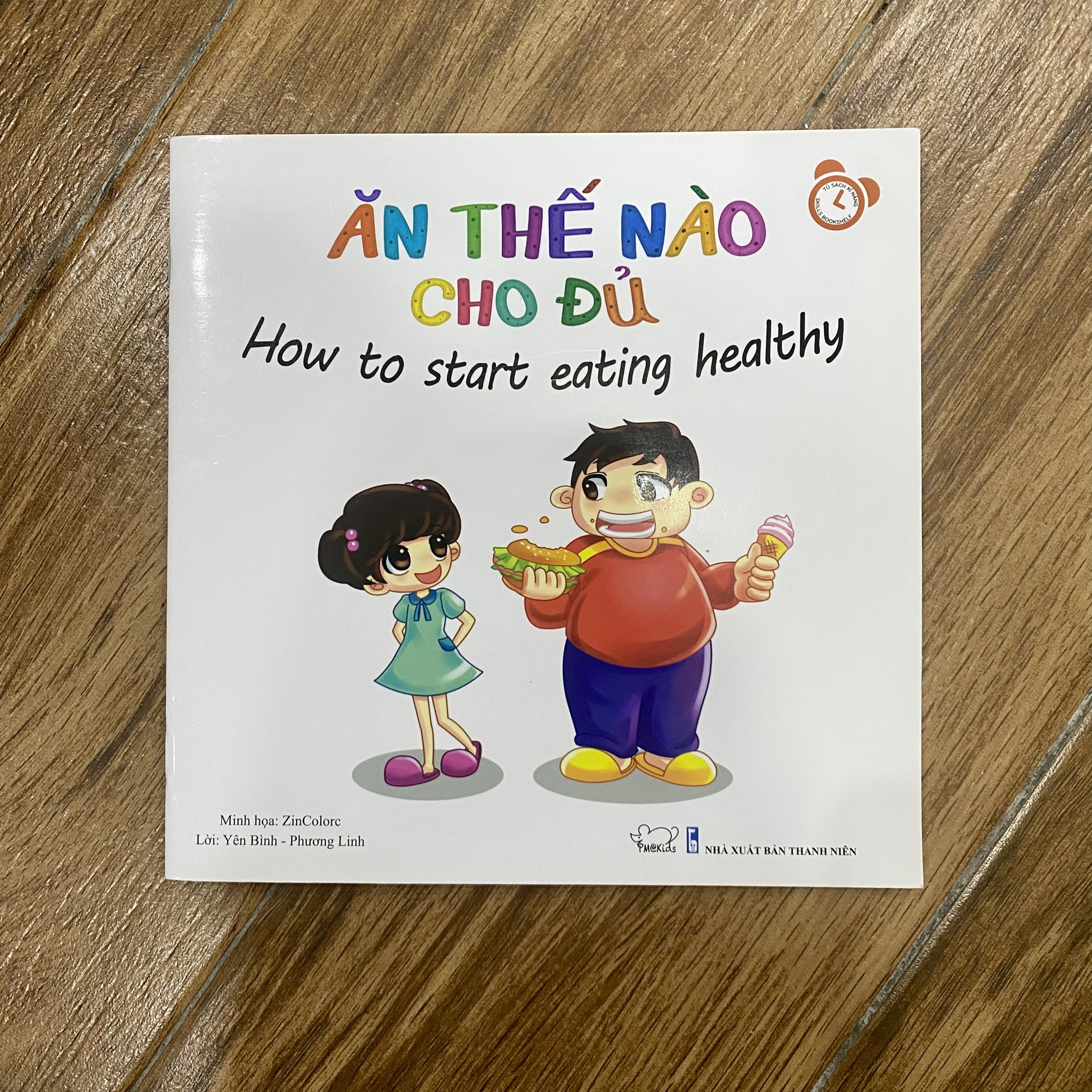 Bộ Kỹ Năng Trong Sinh Hoạt I - Ăn Thế Nào Cho Đủ - How To Eat Healthy (Song Ngữ Việt - Anh)