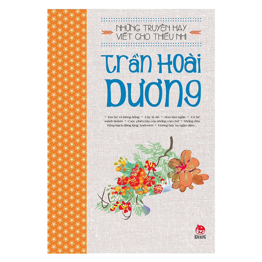 Những Truyện Hay Viết Cho Thiếu Nhi - Trần Hoài Dương (Tái Bản 2018)