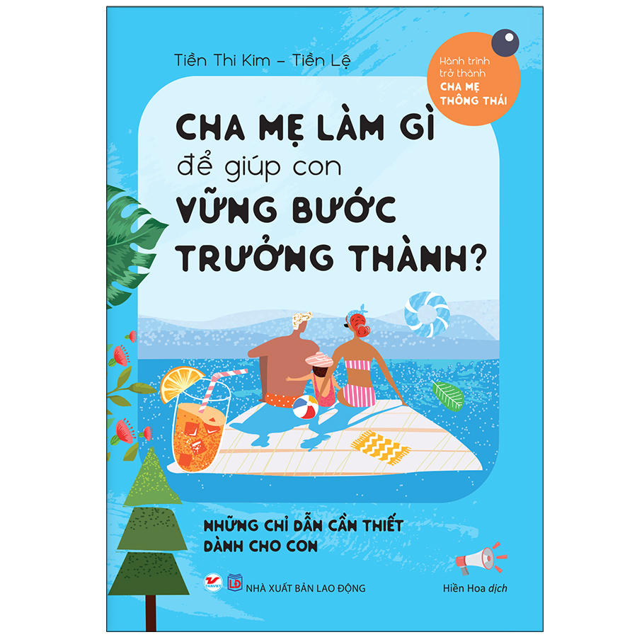 Combo 2 Quyển: Cha Mẹ Làm Gì Để Giúp Con Vững Bước Trưởng Thành + Những Thói Quen Vàng Giúp Trẻ Phát Triển Học Lực