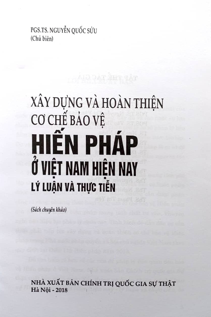 Xây dựng và hoàn thiện cơ chế bảo vệ Hiến pháp ở Việt Nam hiện nay - Lý luận và thực tiễn 