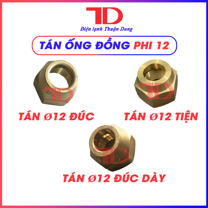 Tán ống đồng phi 12 các loại