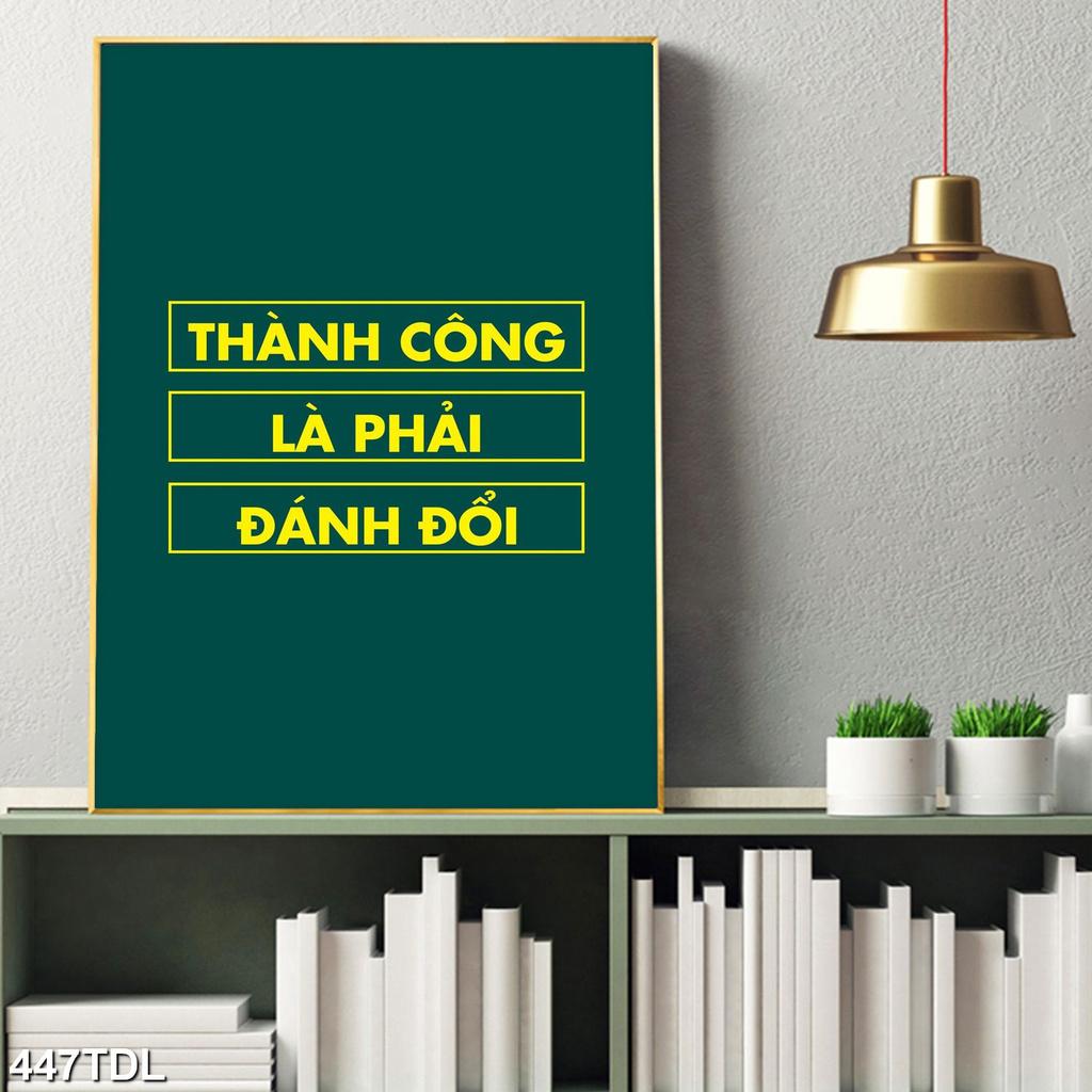 DECAL SLOGAN THÀNH CÔNG LÀ PHẢI ĐÁNH ĐỔI